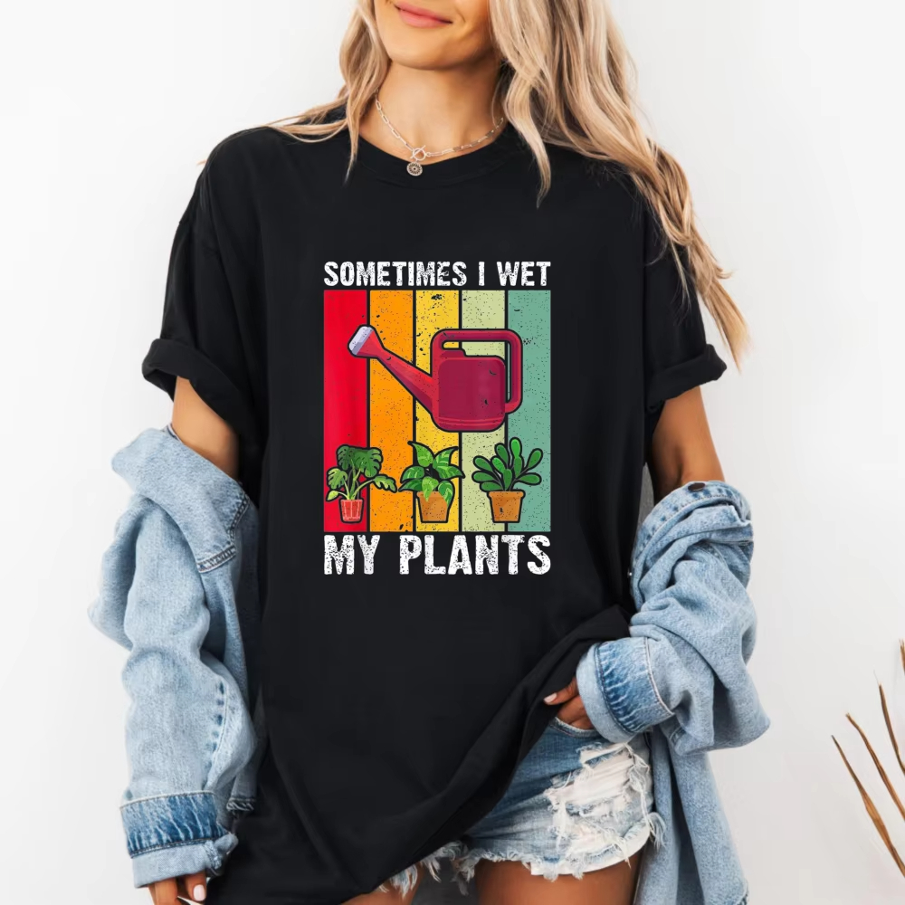 Sometimes I Wet My Plants Funn - огляд і ціна Plant Parent Shirt
